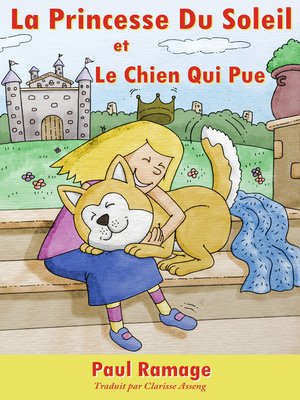 cover image of La Princesse du Soleil et le Chien Qui Pue
